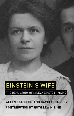 La moglie di Einstein: la vera storia di Mileva Einstein-Mari? - Einstein's Wife: The Real Story of Mileva Einstein-Maric