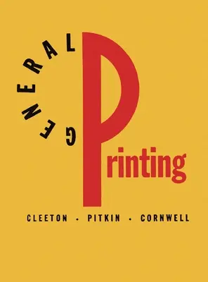 Stampa generale: Guida illustrata alla stampa tipografica - General Printing: An Illustrated Guide to Letterpress Printing