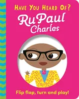 Hai sentito parlare di..: RuPaul Charles - Sfoglia, gira e gioca! - Have You Heard Of?: RuPaul Charles - Flip Flap, Turn and Play!