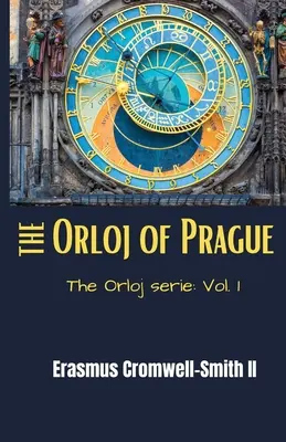 L'Orloj di Praga: La serie Orloj: Vol. 1 - The Orloj of Prague: The Orloj series: Vol. 1