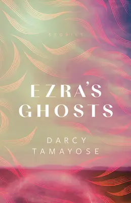 I fantasmi di Esdra: Storie - Ezra's Ghosts: Stories