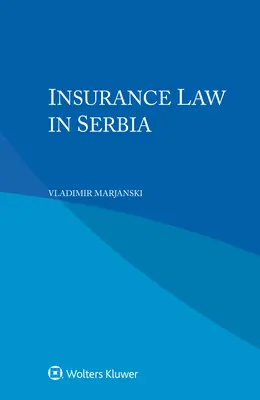 Il diritto delle assicurazioni in Serbia - Insurance Law in Serbia