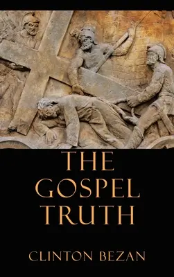 La verità del Vangelo - The Gospel Truth
