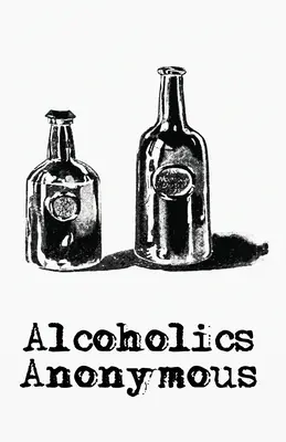 Alcolisti Anonimi - Alchoholics Anonymous