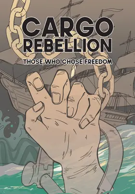 La ribellione del cargo: Quelli che scelsero la libertà - The Cargo Rebellion: Those Who Chose Freedom