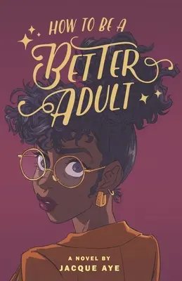 Come essere un adulto migliore - How to Be a Better Adult