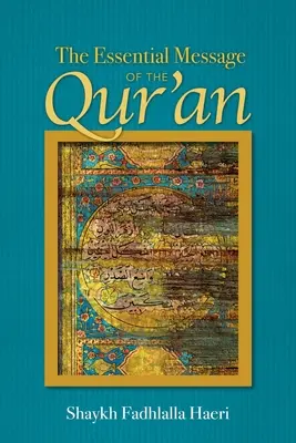 Il messaggio essenziale del Corano - Essential Message of the Qur'an