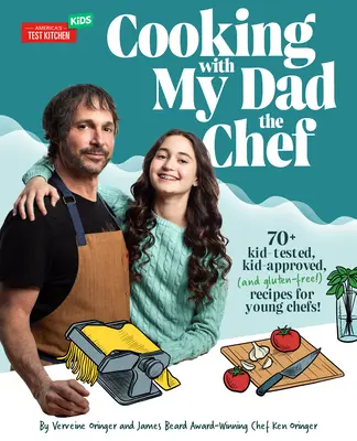Cucinare con mio padre, lo chef: 70+ ricette testate e approvate dai bambini (e senza glutine!) per giovani chef! - Cooking with My Dad, the Chef: 70+ Kid-Tested, Kid-Approved (and Gluten-Free!) Recipes for Young Chefs!