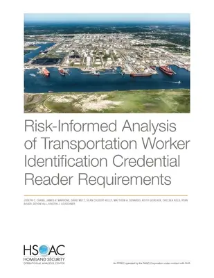 Analisi informata sui rischi dei requisiti del lettore di credenziali di identificazione dei lavoratori dei trasporti - Risk-Informed Analysis of Transportation Worker Identification Credential Reader Requirements