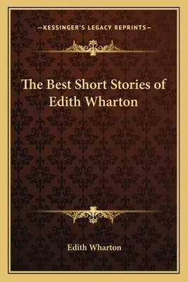 I migliori racconti di Edith Wharton - The Best Short Stories of Edith Wharton