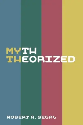 Il mito teorizzato - Myth Theorized