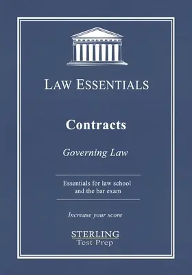 Contratti, Diritto essenziale: Legge fondamentale per la scuola di legge e la preparazione all'esame di avvocato - Contracts, Law Essentials: Governing Law for Law School and Bar Exam Prep