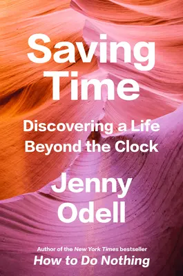 Risparmiare tempo: Alla scoperta di una vita oltre l'orologio - Saving Time: Discovering a Life Beyond the Clock