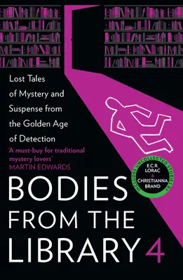Corpi dalla biblioteca 4: Racconti perduti di mistero e suspense dall'età d'oro della detection - Bodies from the Library 4: Lost Tales of Mystery and Suspense from the Golden Age of Detection