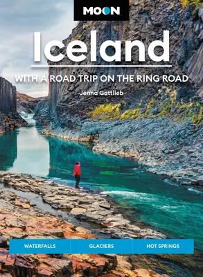 Luna d'Islanda: Con un viaggio sulla Ring Road: Cascate, ghiacciai e sorgenti termali - Moon Iceland: With a Road Trip on the Ring Road: Waterfalls, Glaciers & Hot Springs
