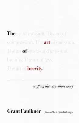 L'arte della brevità: La creazione di una storia molto breve - The Art of Brevity: Crafting the Very Short Story
