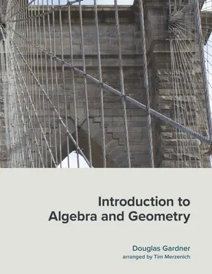 Introduzione all'algebra e alla geometria - Introduction to Algebra and Geometry