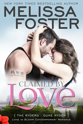 Reclamato dall'amore (Love in Bloom: The Ryders): Duke Ryder - Claimed by Love (Love in Bloom: The Ryders): Duke Ryder