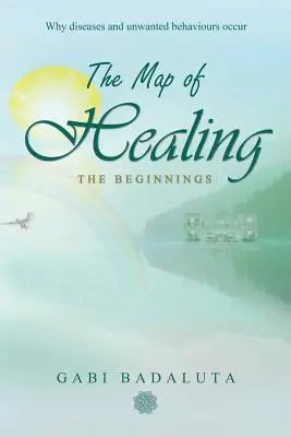 La mappa della guarigione: Gli inizi - The Map of Healing: The Beginnings