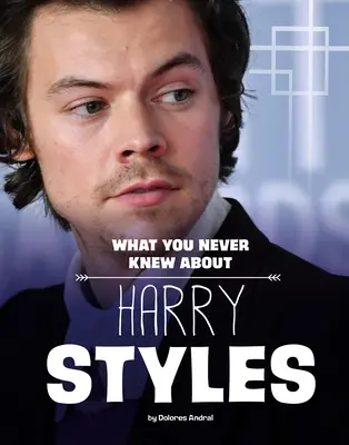 Quello che non avete mai saputo su Harry Styles - What You Never Knew about Harry Styles