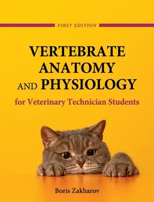 Anatomia e fisiologia dei vertebrati per studenti di tecnica veterinaria - Vertebrate Anatomy and Physiology for Veterinary Technician Students