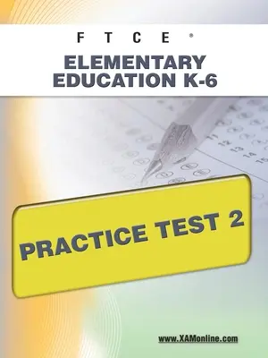 Test pratico FTCE per l'istruzione elementare K-6 2 - FTCE Elementary Education K-6 Practice Test 2