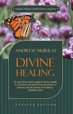 Guarigione divina - Divine Healing