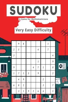 Sudoku Un gioco per matematici Difficoltà molto facile - Sudoku A Game for Mathematicians Very Easy Difficulty
