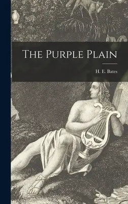 La pianura viola (Bates H. E. (Herbert Ernest) 1905-1) - The Purple Plain (Bates H. E. (Herbert Ernest) 1905-1)
