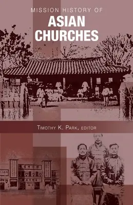 Storia della missione delle Chiese asiatiche - Mission History of Asian Churches