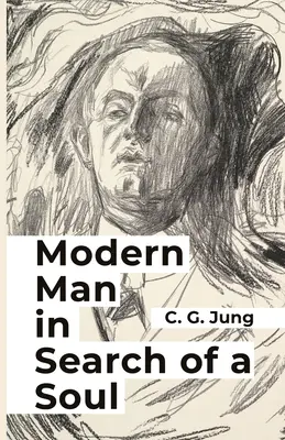L'uomo moderno alla ricerca di un'anima - Modern Man in Search of a Soul