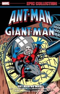 Ant-Man/Giant-Man Epic Collection: Ant-Man non più - Ant-Man/Giant-Man Epic Collection: Ant-Man No More