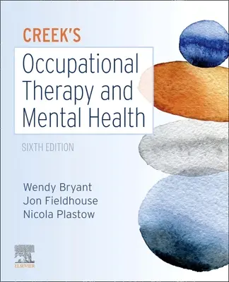 La terapia occupazionale e la salute mentale di Creek - Creek's Occupational Therapy and Mental Health