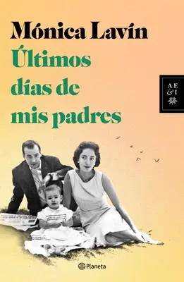 Itimos Das de MIS Padres - ltimos Das de MIS Padres
