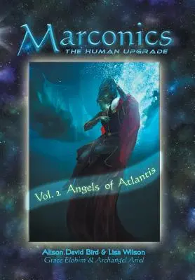 Marconics: Vol. 2 Angeli di Atlantide - Marconics: Vol. 2 Angels of Atlantis