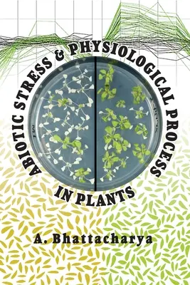 Stress abiotico e processo fisiologico nelle piante - Abiotic Stress and Physiological Process in Plants