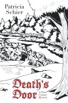 La porta della morte: Un mistero della contea di Door - Death's Door: A Door County Mystery