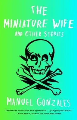 La moglie in miniatura: e altre storie - The Miniature Wife: And Other Stories