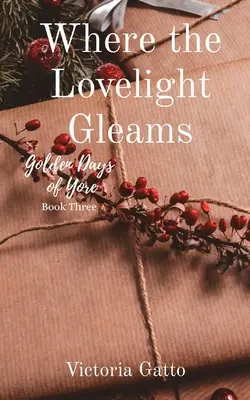 Dove brilla la luce del sole - Where the Lovelight Gleams