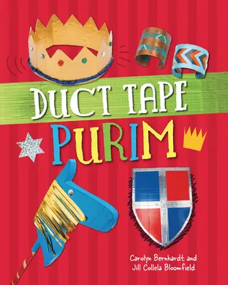 Il Purim del nastro adesivo - Duct Tape Purim
