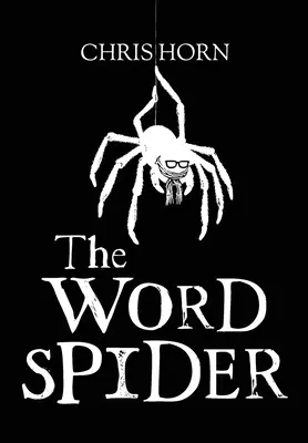 Le cronache del ragno delle parole - The Word Spider Chronicles
