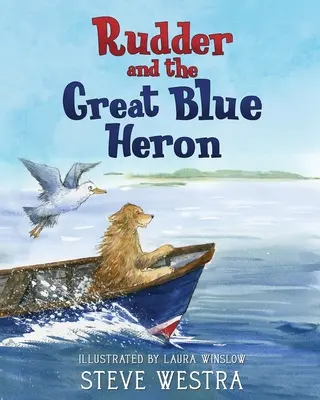 Il timone e l'airone azzurro - Rudder and the Great Blue Heron