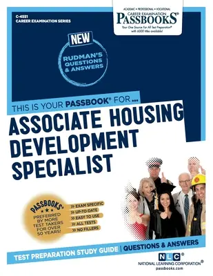 Specialista associato per lo sviluppo abitativo (C-4551): Guida allo studio dei libretti - Associate Housing Development Specialist (C-4551): Passbooks Study Guide
