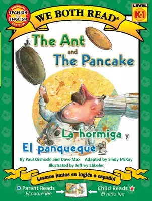 La formica e il pancake / La Hormiga Y El Panqueque - The Ant and the Pancake / La Hormiga Y El Panqueque