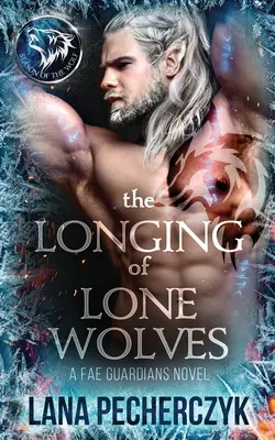 Il desiderio dei lupi solitari: La stagione del lupo - The Longing of Lone Wolves: Season of the Wolf
