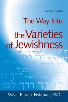 La via verso le varietà dell'ebraismo - The Way Into the Varieties of Jewishness