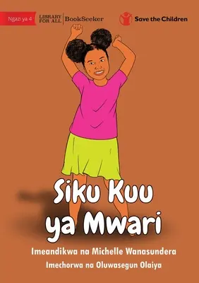 Il grande giorno di Misha - Siku Kuu ya Mwari - Misha's Big Day - Siku Kuu ya Mwari