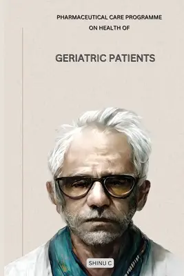 Programma di assistenza farmaceutica per la salute dei pazienti geriatrici - Pharmaceutical Care Programme on Health of Geriatric Patients