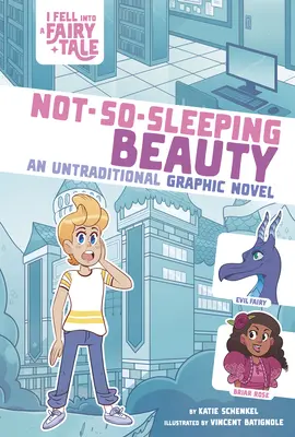 La bella addormentata: Un romanzo grafico non tradizionale - Not-So-Sleeping Beauty: An Untraditional Graphic Novel