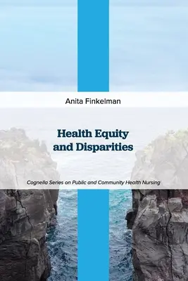 Equità e disparità nella salute - Health Equity and Disparities